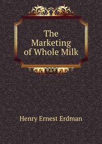 The Marketing of Whole Milk