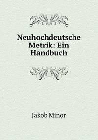 Neuhochdeutsche Metrik: Ein Handbuch