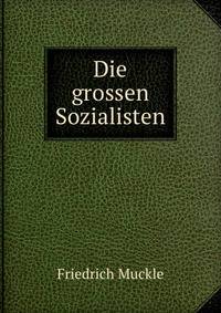 Die grossen Sozialisten