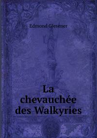 La chevauchee des Walkyries