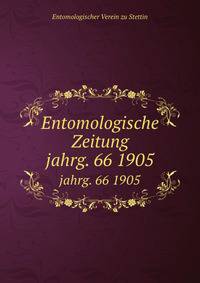 Entomologische Zeitung. jahrg. 66 1905