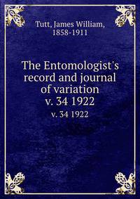 The Entomologist`s record and journal of variation. v. 34 1922