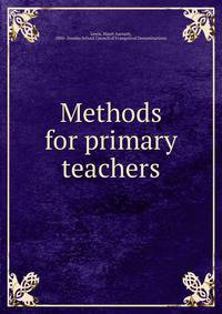 Methods for primary teachers