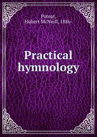 Practical hymnology