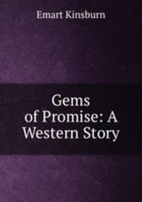 Gems of Promise: A Western Story