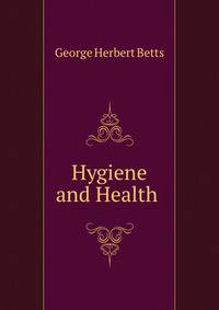 Hygiene and Health .