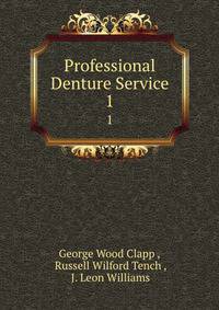 Professional Denture Service. 1