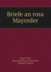 Briefe an rosa Mayreder