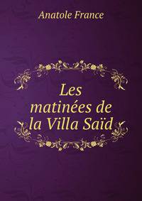 Les matinees de la Villa Said
