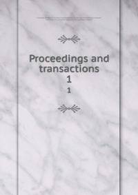 Proceedings and transactions. 1
