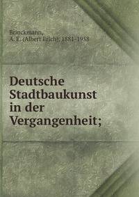 Deutsche Stadtbaukunst in der Vergangenheit;
