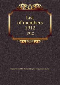 List of members. 1912