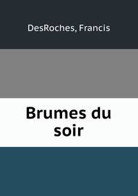 Brumes du soir