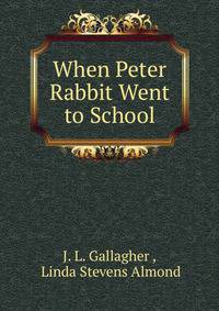 When Peter Rabbit Went to School