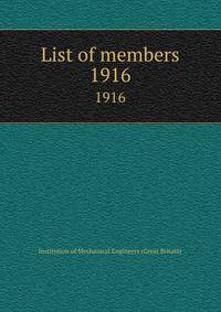 List of members. 1916