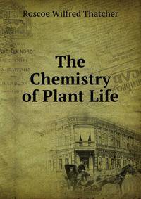 The Chemistry of Plant Life