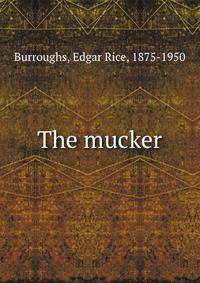 The mucker