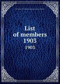 List of members. 1903