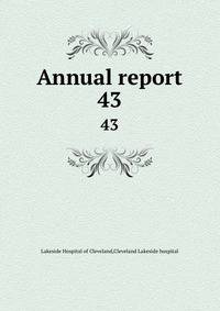 Annual report. 43