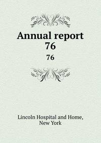 Annual report. 76