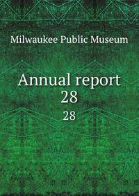 Annual report. 28