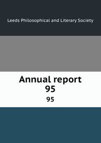 Annual report. 95