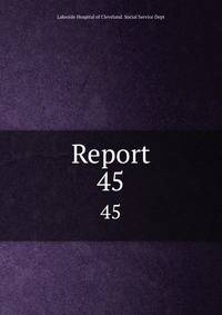 Report. 45