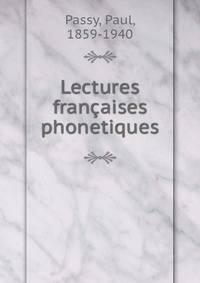 Lectures francaises phonetiques