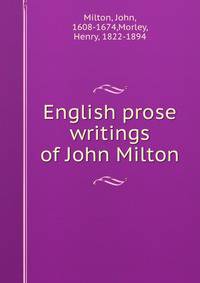 English prose writings of John Milton