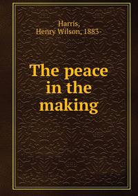 The peace in the making