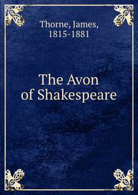 The Avon of Shakespeare