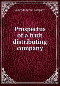 Prospectus of a fruit distributing company