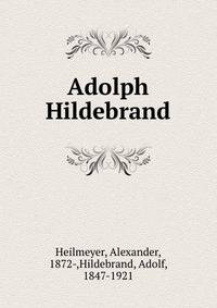 Adolph Hildebrand