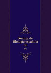 Revista de filologa espaola. 06