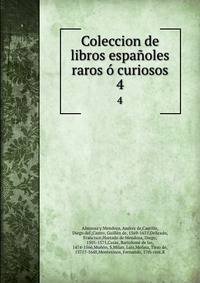 Coleccion de libros espanoles raros o curiosos