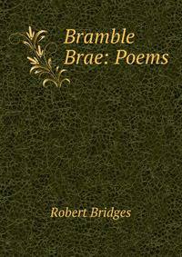Bramble Brae: Poems