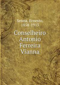 Conselheiro Antonio Ferreira Vianna