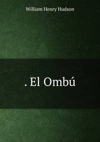 . El Ombu