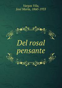 Del rosal pensante
