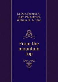 From the mountain top