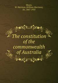 The constitution of the commonwealth of Australia