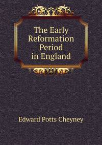 The Early Reformation Period in England