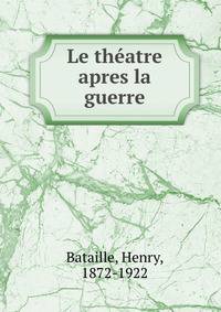 Le theatre apres la guerre
