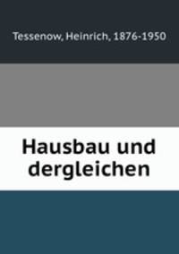 Hausbau und dergleichen