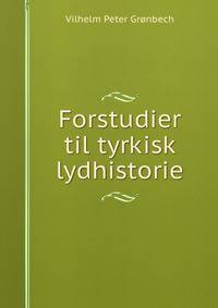 Forstudier til tyrkisk lydhistorie