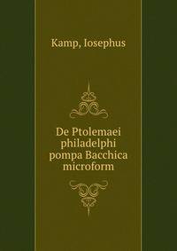 De Ptolemaei philadelphi pompa Bacchica microform