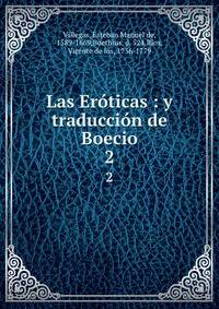 Las Erticas : y traduccin de Boecio. 2