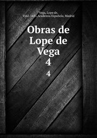 Obras de Lope de Vega. 4