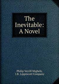 The Inevitable: A Novel
