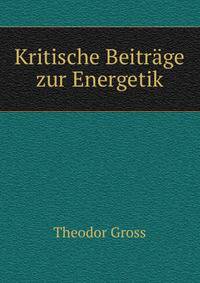 Kritische Beitrage zur Energetik